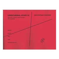 Longitudinal Study No. 1 : For Voice, Trumpet, Bass Clarinet and Trombone (2013).