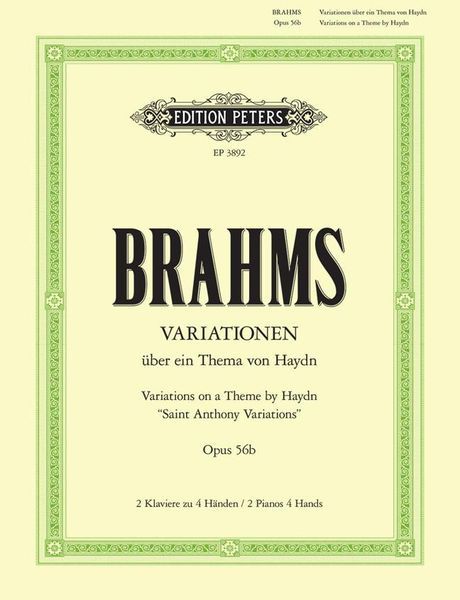 Variationen Über Ein Thema Von Joseph Haydn : Für 2 Klaviere Zu 4 Handen, Op. 56b.