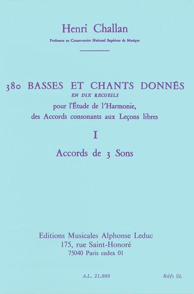 380 Basses Et Chants Donnés, Vol. 1 : Accords Des 3 Sons - Textes.