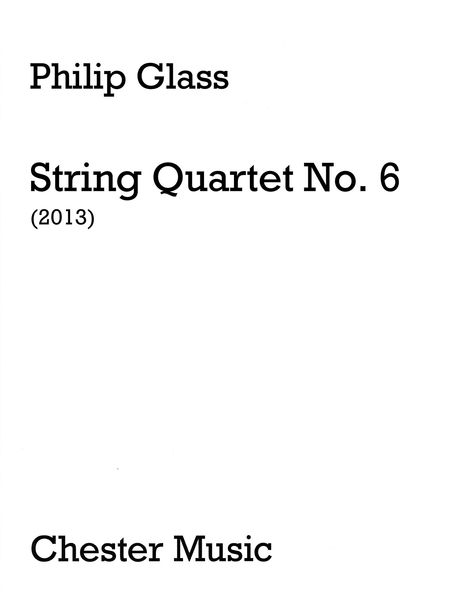 String Quartet No. 6 (2013).