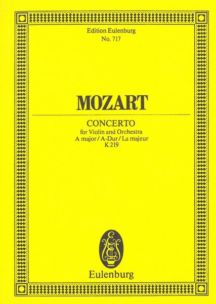 Concerto In A Major, K. 219 : For Violin and Orchestra.