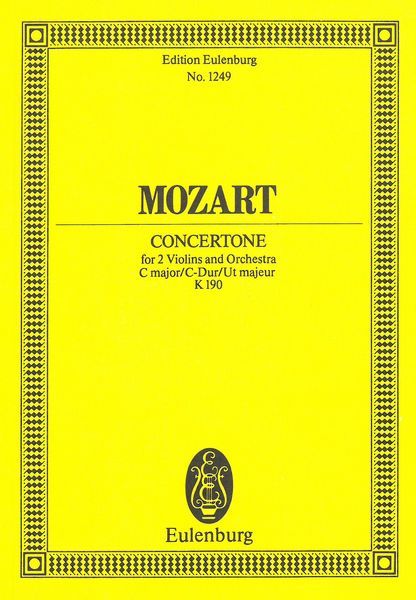 Concertone, K. 190 : For 2 Violins and Orchestra In C Major.