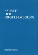 Aspekte der Orgelbewegung / Hrsg. Von Alfred Reichling.