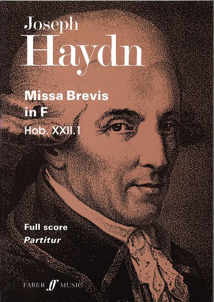 Missa Brevis In F Major, Hob. XXII:1 : For SATB Chorus, 2 Soprano Soloists & Orchestra.