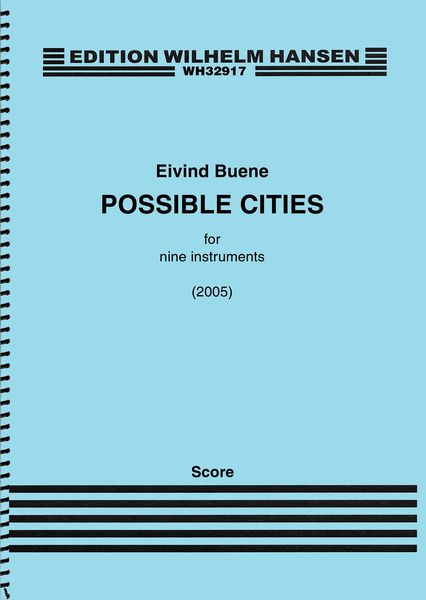 Possible Cities : For Nine Instruments (2005).