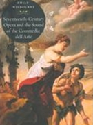 Seventeenth-Century Opera and The Sound of The Commedia Dell'arte.