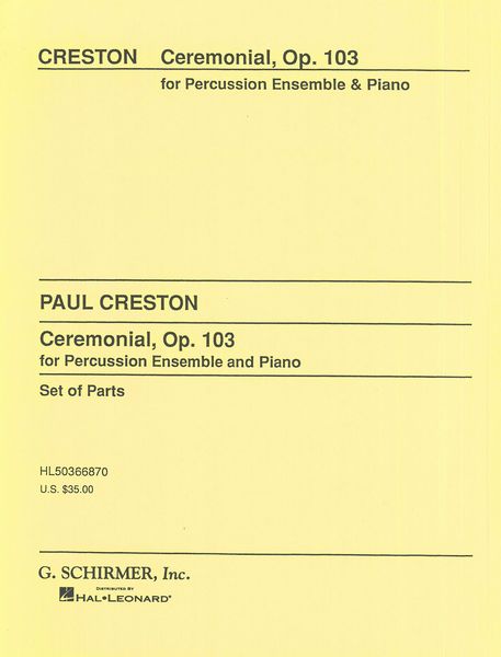 Ceremonial, Op. 103 : For 7 Percussionists and Piano.