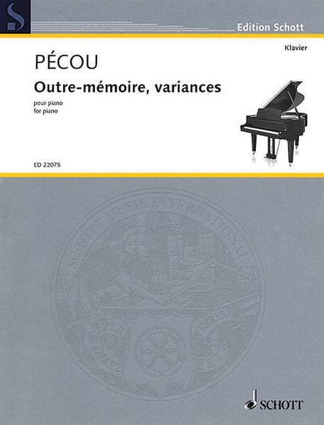 Outre-Mémoire, Variances : Pour Piano (2004).