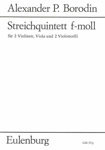 Streichquintett In F-Moll : For 2 Violinen, Viola, und 2 Violoncelli.