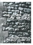 Other Side (of Silence) : For Solo Marimba (5.0) (2014).