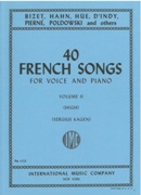 Forty French Songs, Vol. II : For High Voice / Selected and edited by Sergius Kagen.