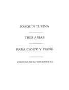 Tres Arias Para Canto Y Piano, Op. 26.