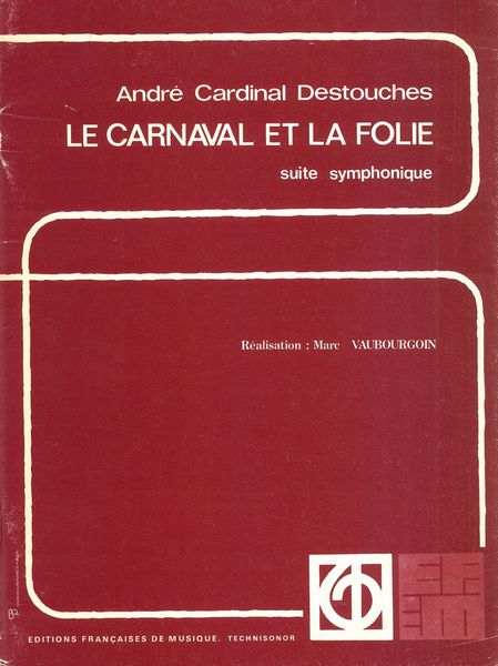 Carnaval Et la Folie : Suite Symhonique.