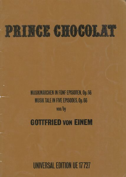 Prince Chocolat, Op. 66 : Musik Tale In Five Episodes For Orchestra.