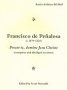 Precor Te, Domine Jesu Christe (Complete and Abridged Versions) / Ed. Scott Metcalfe.