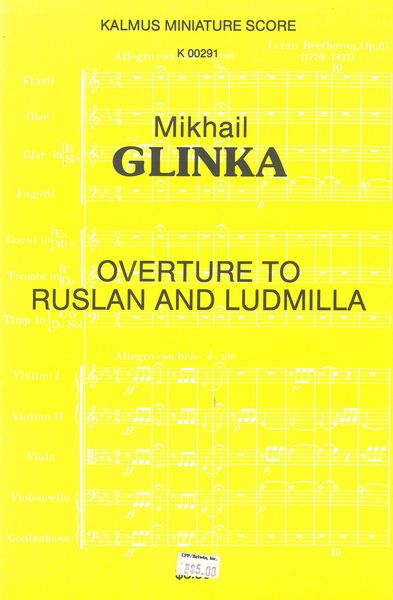 Overture To Ruslan and Ludmilla : For Orchestra.