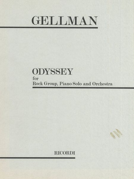 Odyssey : For Rock Group, Piano Solo and Orchestra.