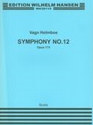 Symphony No. 12, Op. 175 : For Orchestra.