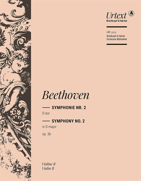 Symphonie Nr. 2 D-Dur, Op. 36 / edited by Clive Brown.