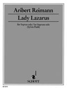 Lady Lazarus : For Soprano Solo / On Text by Sylvia Plath (1992).