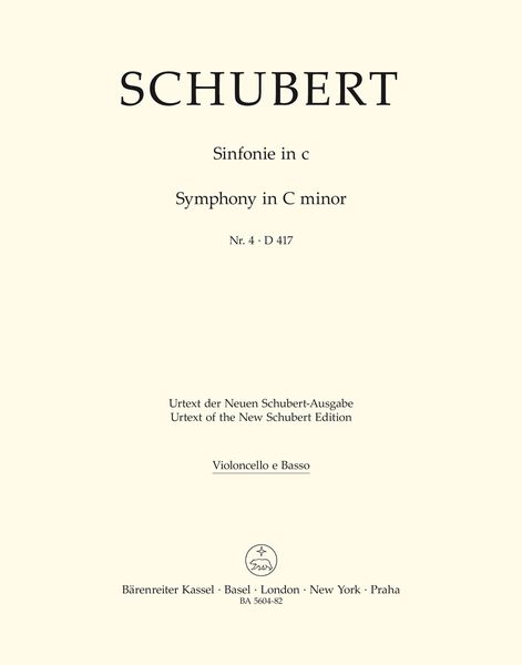 Symphony No. 4 In C Minor, D. 417 / edited by Arnold Feil and Douglas Woodfull-Harris.