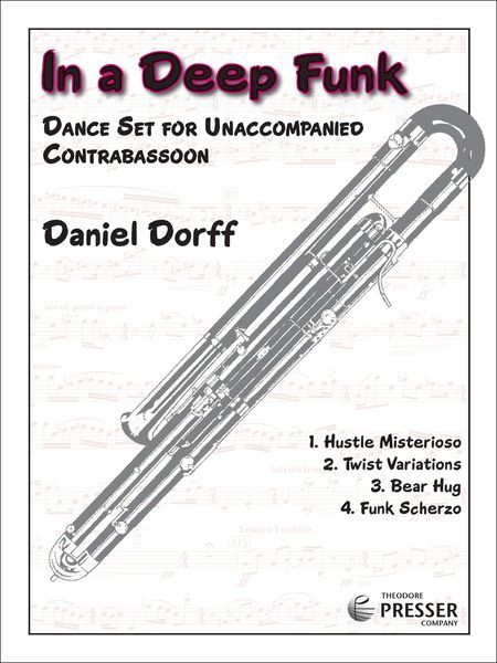 In A Deep Funk : Dance Set For Unaccompanied Bassoon.