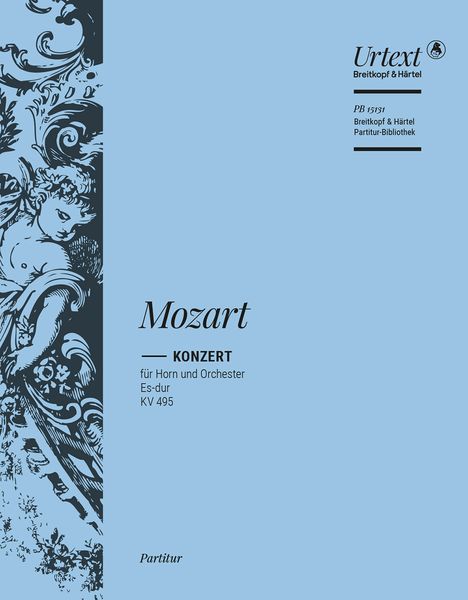 Konzert Es-Dur, K. 495 : Für Horn und Orchester / edited by Henrik Wiese.