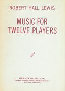 Music For Twelve Players.