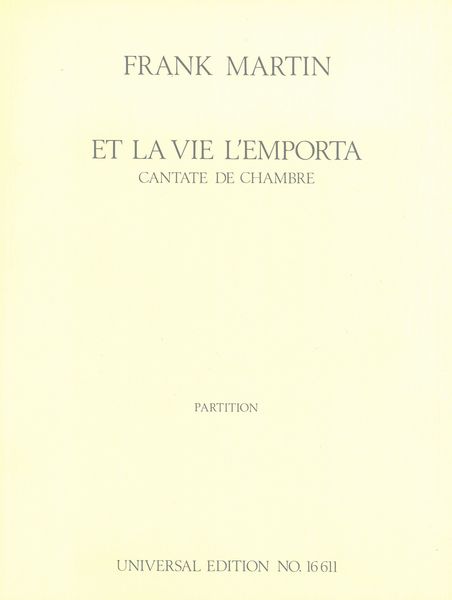 Et la Vie l'Emporta : Cantate De Chambre.