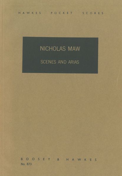 Scenes and Arias : For Soprano, Mezzo, Contralto and Orchestra.