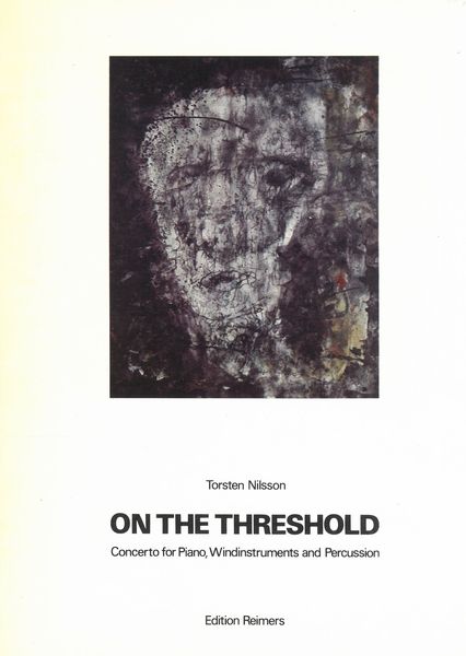 On The Threshold : Concerto For Piano, Wind Instruments & Percussion.