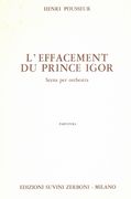 Effacement Du Prince Igor : Scena Per Orchestra.