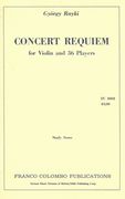 Concert Requiem : For Violin and 36 Players.