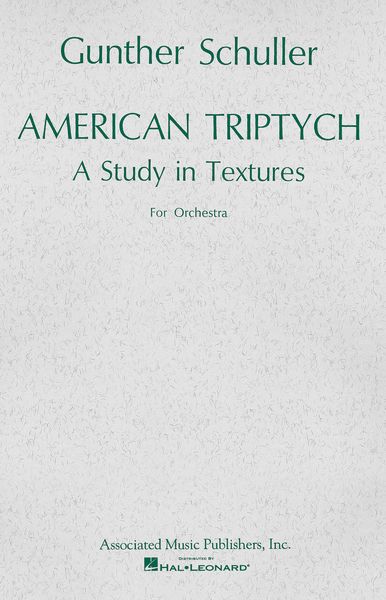 American Tripytch - A Study In Textures : For Orchestra.