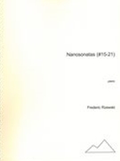 Nanosonatas, Book III (Nos. 15-21) : For Piano (2007-09).