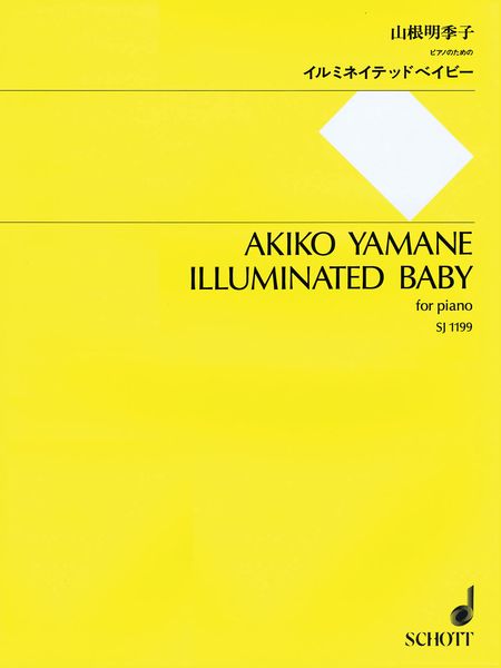 Illuminated Baby : For Piano.