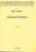 Sousa Overture : For Orchestra.