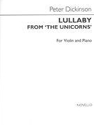 Lullaby From The Unicorns : For Violin and Piano.