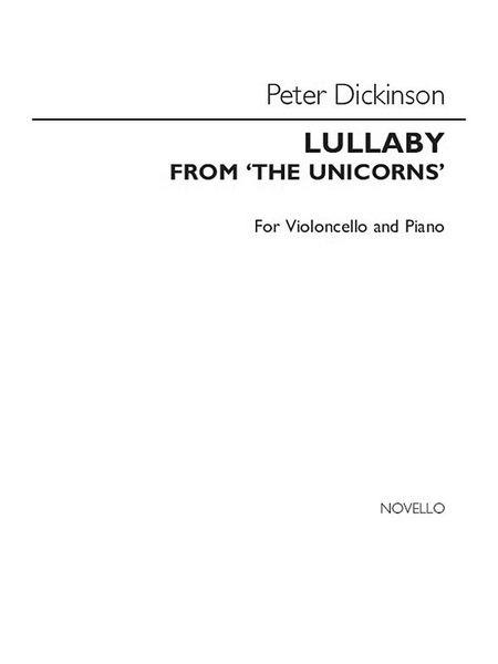 Lullaby From The Unicorns : For Violoncello and Piano.