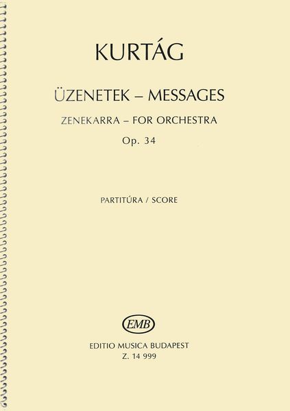 Messages, Op. 34 : For Orchestra (1991-1996).