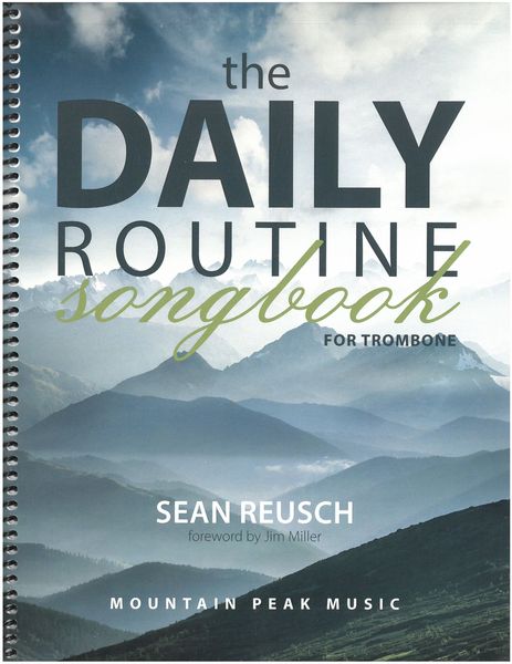 Daily Routine Songbook : For Trombone.