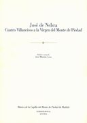 Cuatro Villancicos A la Virgen Del Monte De Piedad / Ed. Jose Maximo Leza.