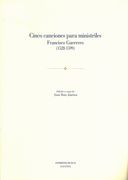 Cinco Canciones Para Ministriles / edited by Juan Ruiz Jimenez.