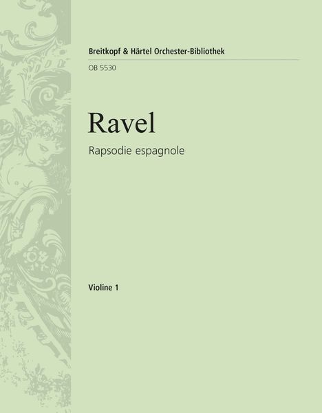 Rapsodie Espagnole : For Orchestra.