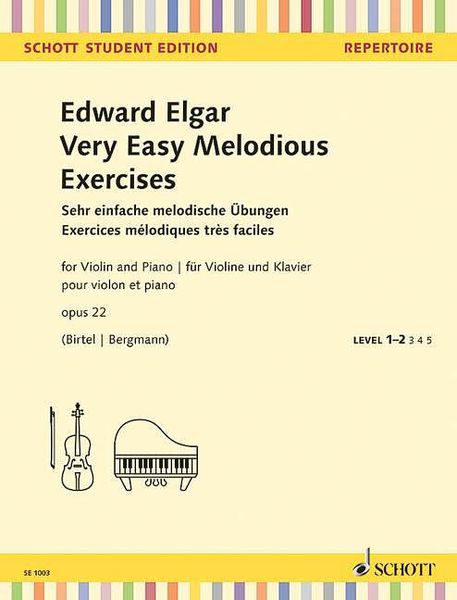 Very Easy Melodious Exercises, Op. 22 : For Violin and Piano / edited by Wolfgang Birtel.