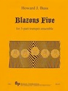 Blazons Five : For 5-Part Trumpet Ensemble (2016).