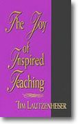 Joy Of Inspired Teaching.