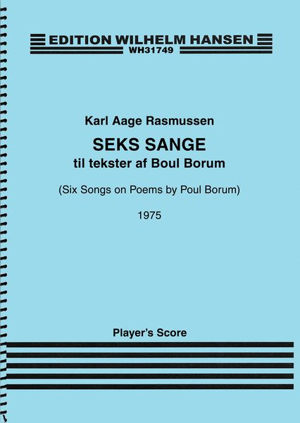 Seks Sange Til Tekster Af Poul Borum : For Soprano, Electric Guitar and Percussion (1975).