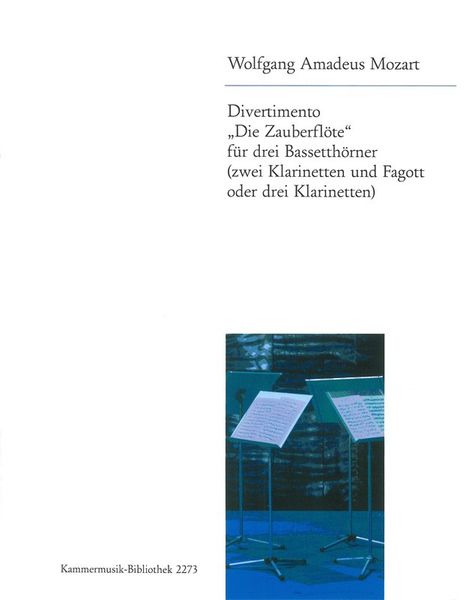 Divertimento The Magic Flute : For Three Basset Horns / arr. by Rainer Schottstaedt.