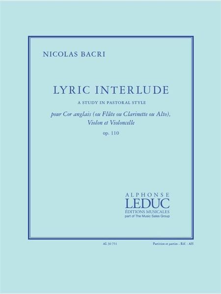 Lyric Interlude, Op. 110 - A Study In Pastoral Style : Pour Cor Anglais, Violon Et Violoncelle.